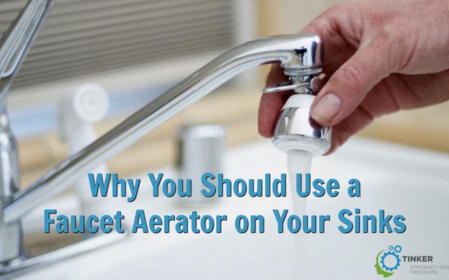 Un aérateur de robinet standard limitera le débit d'eau à 1,8 ou 2,2 GPM (gallons par minute)